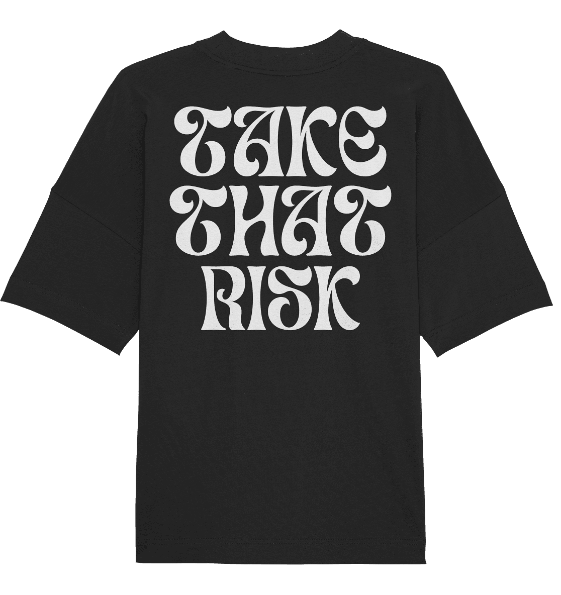 Birdie - TAKE THAT RISK (TEXT) - Organic Oversize Shirt